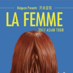 La Femme tours Taipei, Singapore, Tokyo and Hong Kong