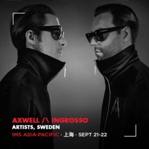 Axwell ^ Ingrosso invited as speakers to IMS Asia Pacific organised by A2LiVE