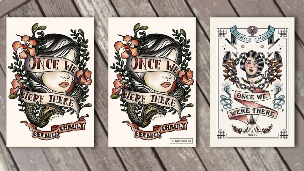 L-R: Design covers of Bernie Chauly's novel 'Once We Were There' for Singapore, Malaysia and the UK.