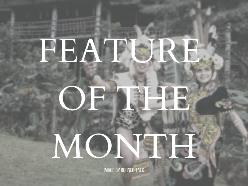 Feature of the Month. Cover photo by Borneo Talk. Music Press Asia
