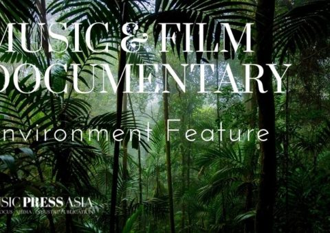 Music Film Documentary Environment Feat. Music Press Asia