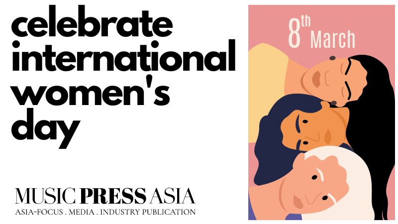 International Women Day. Music Press Asia