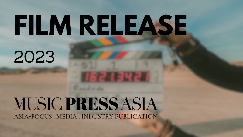 Film release Music Press Asia