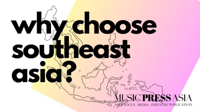 Why Choose SEA. Music Press Asia