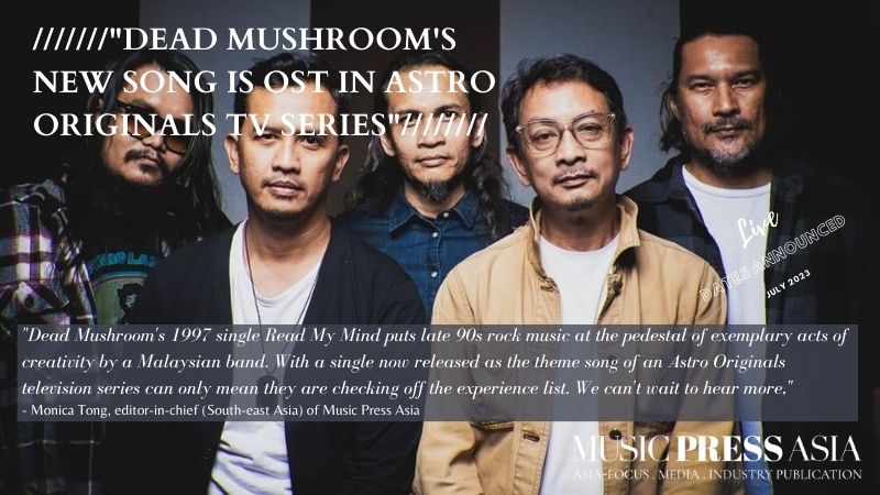 Dead Mushroom to perform at SoundCircus Festival July 2023. Music Press Asia]