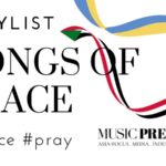 Peace music playlist. Music Press Asia