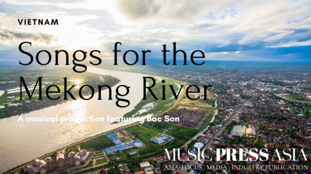 Bac Son musical Long An An Nong. Music Press Asia
