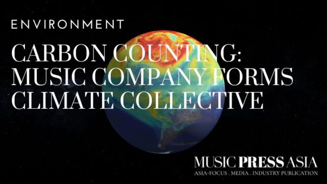Major label forms climate collective. Music Press Asia