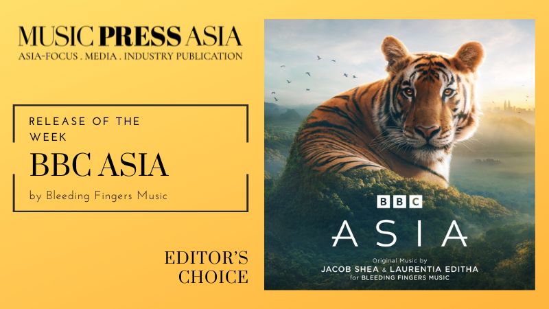 Release of the Week BBC Asia Music Press Asia