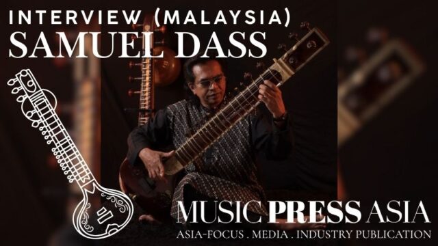Samuel Dass Interview Music Press Asia