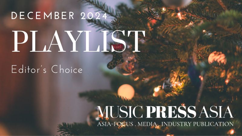 december playlist 2024 music press asia