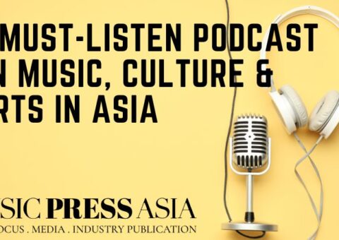 9 podcast music culture arts in asia Music Press Asia