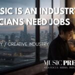 Music City Industry Ecosystem Jobs Hiring Music Press Asia 1