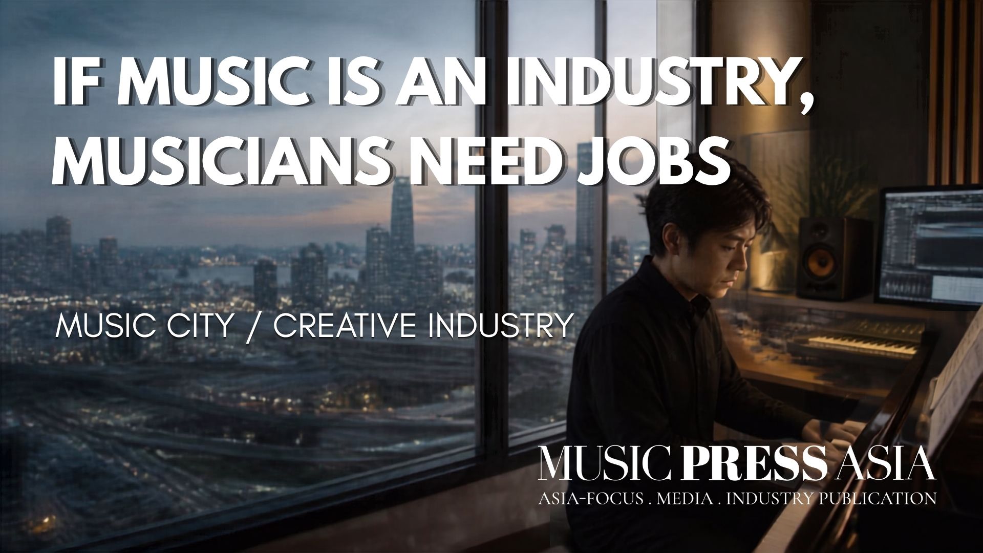 If Music Is an Industry, Musicians Need Jobs